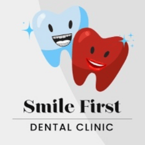 Smile First Dental Clinic
